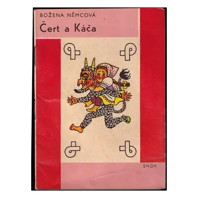 Čert a Káča - Božena Němcová (1963, Státní nakladatelství dětské knihy)