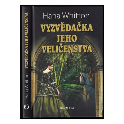 Vyzvědačka jeho veličenstva - Hana Whitton (2019, Olympia)