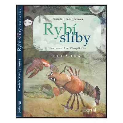 Rybí sliby : pohádka - Daniela Krolupperová (2011, Portál)