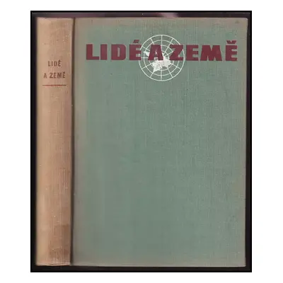 Lidé a země - Populárně vědecký zeměpisný a cestovní měsíčník - ročník XI. - čísla 1 - 10 - KOMP