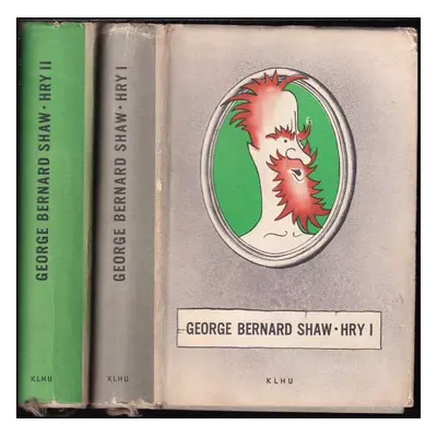 Hry : svazek 1. + 2. - Bernard Shaw, George Bernard Shaw (1956, Státní nakladatelství krásné lit