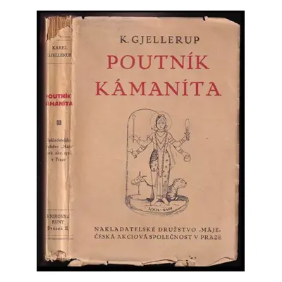 Poutník Kámaníta - Karl Adolf Gjellerup (1920, Nakladatelské družstvo Máje, česká akc. společnos