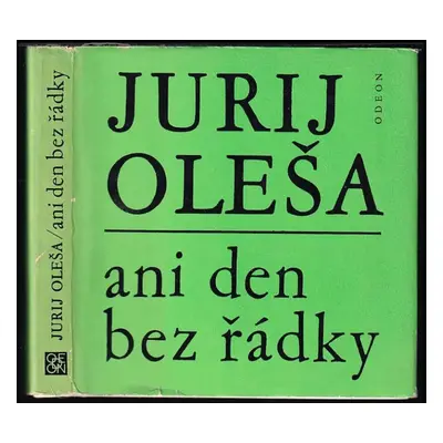 Ani den bez řádky - Jurij Karlovič Oleša (1974, Odeon)