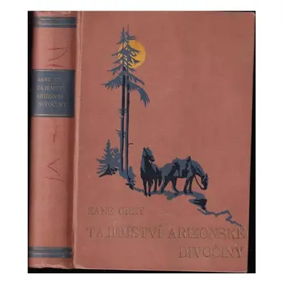 Tajemství arizonské divočiny - Zane Grey (1936, Novina)