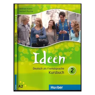 Ideen 2: učebnice A2 - Dr. Herbert Puchta Dr. Wilfried Krenn (2009, Hueber Verlag)