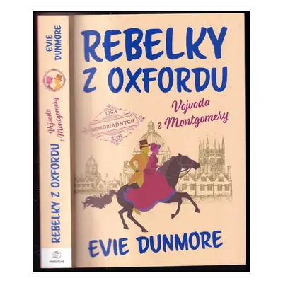 Rebelky z Oxfordu : vojvoda z Montgomery - Evie Dunmore (2021)