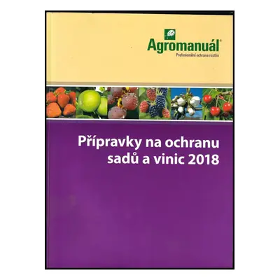 Přípravky na ochranu sadů a vinic 2018 (2018)