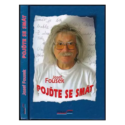 Pojďte se smát - Josef Fousek (2003, Pragoline)