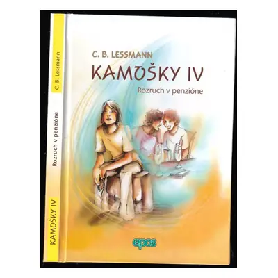 Kamošky : Rozruch v penzióne - Diel 4 - C. B Lessmann (2004, Epos)