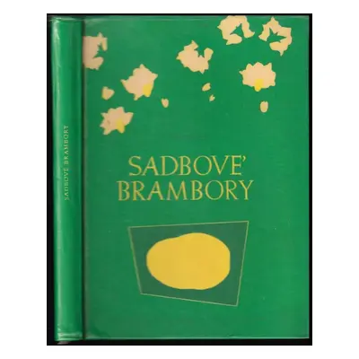 Sadbové brambory - Josef Mejstřík (1958, Státní zemědělské nakladatelství)