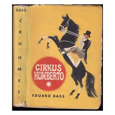 Cirkus Humberto - Eduard Bass (1957, Československý spisovatel)