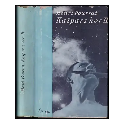 Kašpar z hor : [Sv.] 2 - Henri Pourrat (1935, Melantrich)