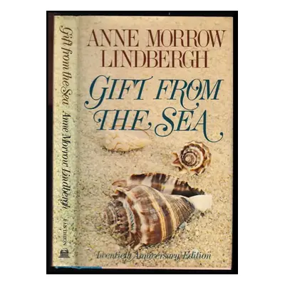 Gift from the Sea-20th Anniv - Anne Morrow Lindbergh (1977, Pantheon)