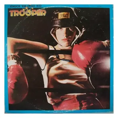 Knock 'Em Dead Kid - Trooper (1977, Epic)