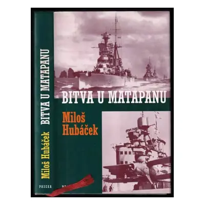 Bitva u Matapanu - Miloš Hubáček (2004, Paseka)