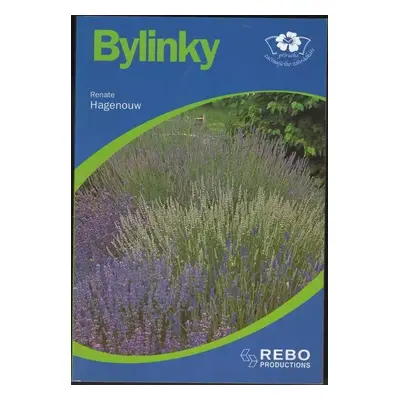 Bylinky - Renate Hagenouw (2006, Rebo)