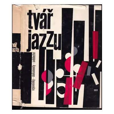 Tvář jazzu : paměti, dokumenty, vzpomínky (1964, SHV)