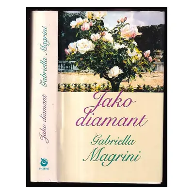 Jako diamant - Gabriella Magrini (2000, Columbus)