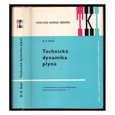 Technická dynamika plynů - Michail Jefimovič Dejč (1967, Státní nakladatelství technické literat