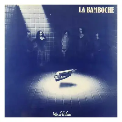 Née De La Lune - La Bamboche (1980, Hexagone)