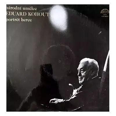 Portrét Herce - Eduard Kohout (1983, Supraphon)