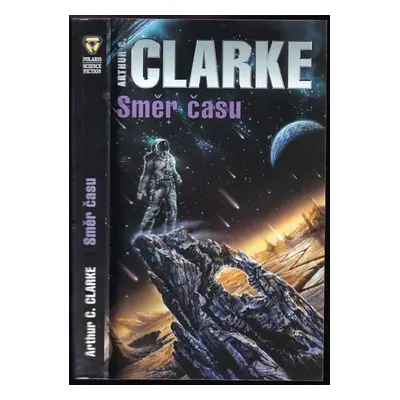 Směr času - Arthur Charles Clarke (2002, Polaris)