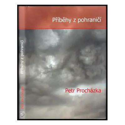 Příběhy z pohraničí - Petr Procházka (2007, Hnutí Brontosaurus Jeseníky)