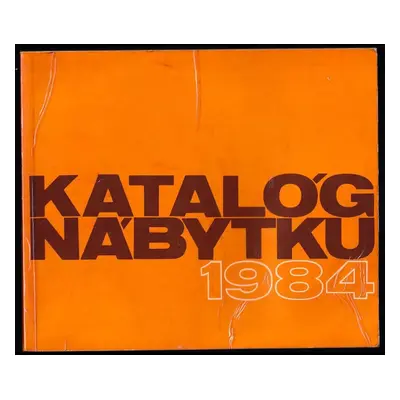 Katalóg nábytku 1984 - Milan Fabian (1984, Osveta)