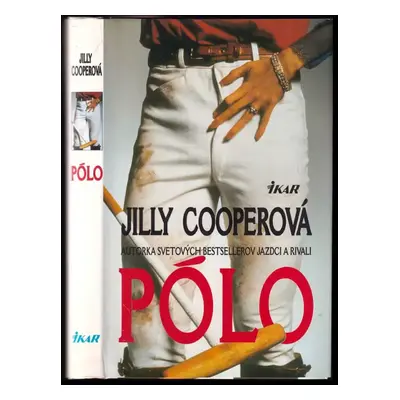 Pólo - Jilly Cooper (1998, Ikar)