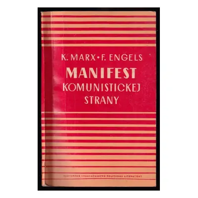 Manifest komunistickej strany - Karl Marx, Friedrich Engels (1962)