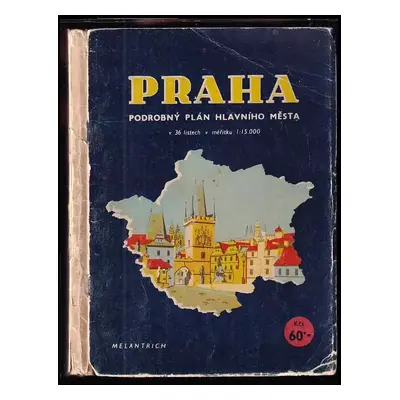 Praha : podrobný plán hlavního města - Karel Kuchař, Vladimír Vokálek (1948, Melantrich)