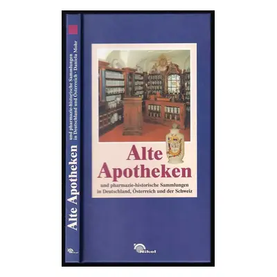 Alte Apotheken - Daniela Mohr (2001, Nikol Verlag)