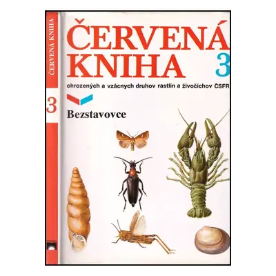 Červená kniha ohrožených a vzácných druhů rostlin a živočichů ČSFR : Bezobratlí - Díl 3 - L Špal