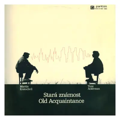 Stará Známost / Old Acquaintance - Martin Kratochvíl, Tony Ackerman (1987, Panton)