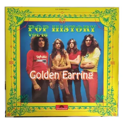 Pop History Vol. 16 : Gatefold Vinyl - Golden Earring (1972, Polydor)