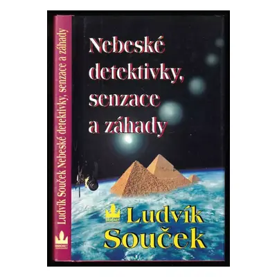 Nebeské detektivky, senzace a záhady - Ludvík Souček (1997, Baronet)