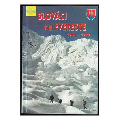 Slováci na Evereste : 1984-1998 (1998, S-GLÓBUS-S)