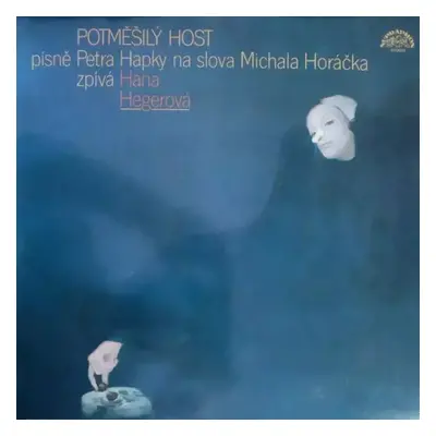 Potměšilý Host - Hana Hegerová, Hapka & Horáček (1988, Supraphon)