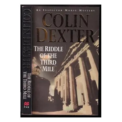 The Riddle of the Third Mile - Colin Dexter (1984, Pan books)