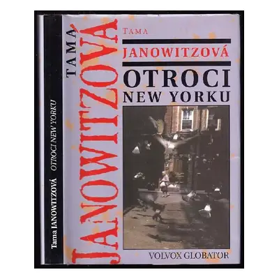 Otroci New Yorku - Tama Janowitz (2000, Volvox Globator)