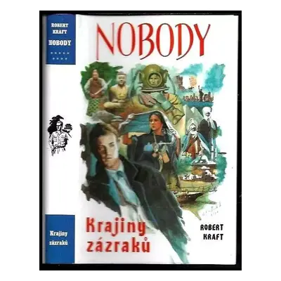 Nobody : Krajiny zázraků - [9] - Robert Kraft (1996, Návrat)