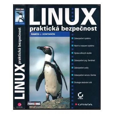 Linux : praktická bezpečnost - Ramón J Hontañón (2003, Grada)