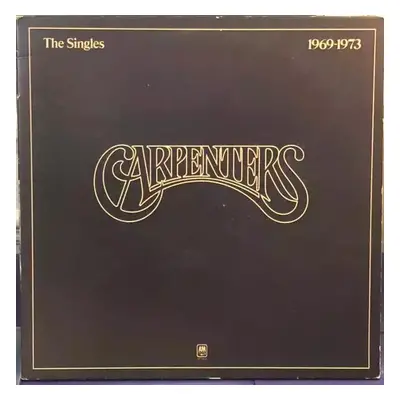 The Singles 1969-1973 : Gatefold Vinyl - Carpenters (A&M Records)