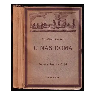 U nás doma - František Obrtel (1925, nákladem vlastním)