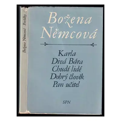 Karla. Divá Bára. Chudí lidé. Dobrý člověk. Pan učitel - Božena Němcová (1974, Státní pedagogick