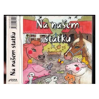 Na našem statku - Zuzana Kyršová (2006, Duha)