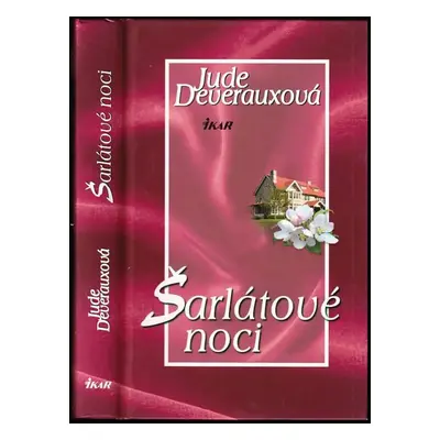 Šarlátové noci - Jude Deveraux (2012, Ikar)