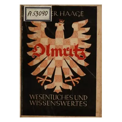 Olmütz : Wesentliches und Wissenswertes (1943, Laurenz Kullil)