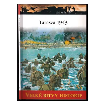 Tarawa 1943 - Lukáš Smelík (2012, Osprey Publishing Limited)