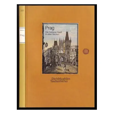 Prag : Die goldene Stadt in alten Stichen - Dieter Messner (1980, Harenberg)